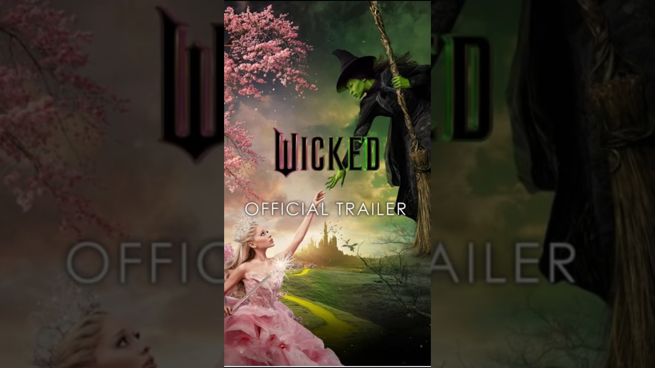 Wicked Official Trailer With Ariana Grande & Cynthia Erivo & More, Best Moments!